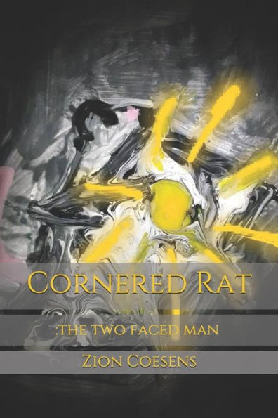 Cornered Rat (The Two Faced Man)
