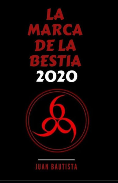 La marca de la bestia 2020 (Spanish Edition)