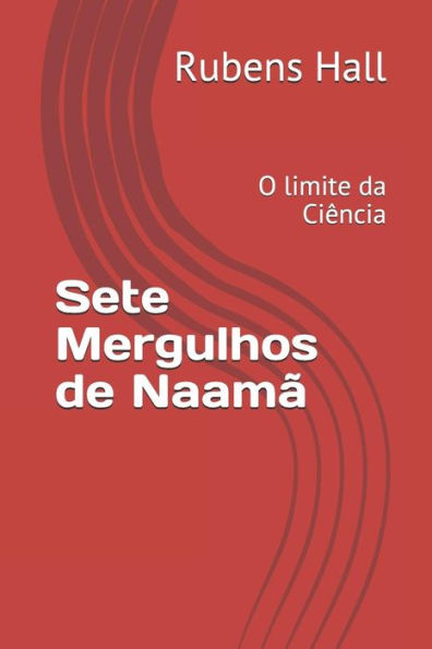 Sete Mergulhos De Naam? : O Limite Da Ci?ncia