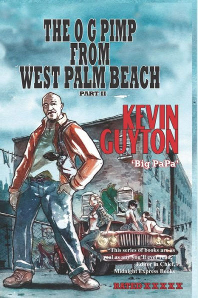 The O G Pimp From West Palm Beach