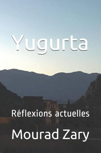 Yugurta: R?flexions Actuelles