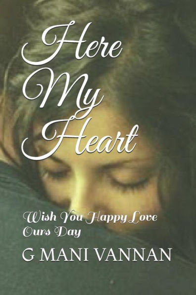 Here My Heart: Wish You Happy Love Ours Day - 9781795703628