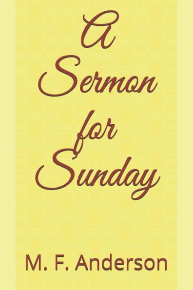 A Sermon For Sunday