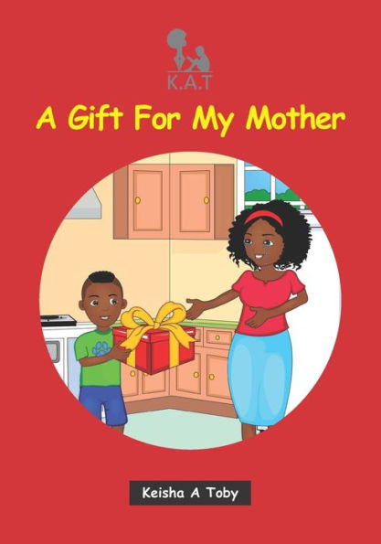 A Gift For My Mother