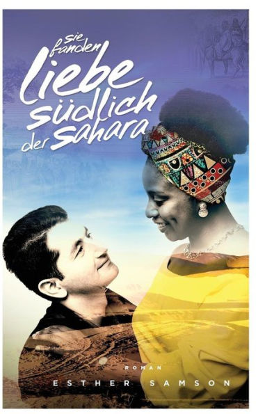 Sie Fanden Liebe Südlich Der Sahara