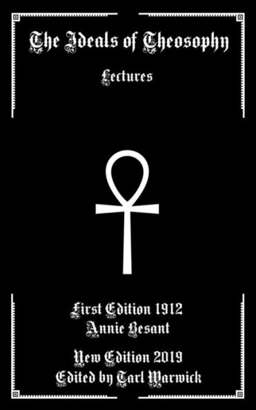 The Ideals Of Theosophy : Lectures
