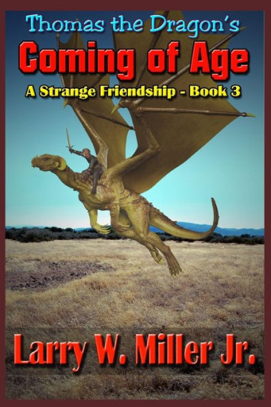 Thomas The Dragon's Coming Of Age : A Strange Friendship