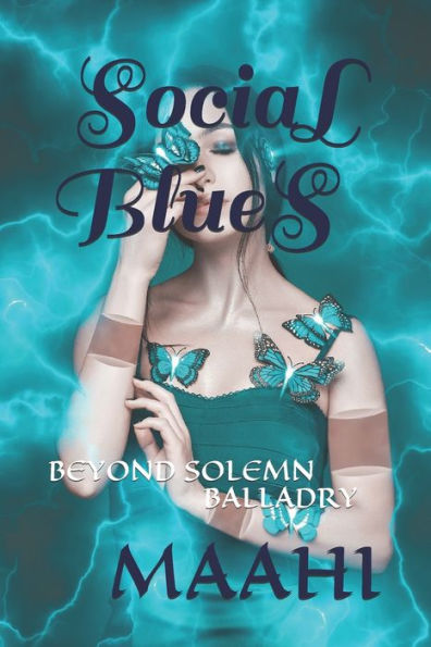Social Blues : Beyond Solemn Balladry