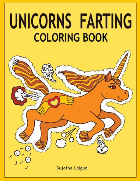 Unicorns Farting Coloring Book : Gag Gifts, Unicorn Farts, Unicorn Gift