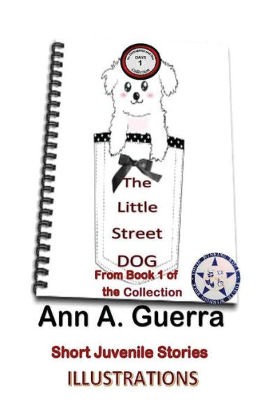 The Little Street Dog : From Book 1 Of The Collection Story No. 1