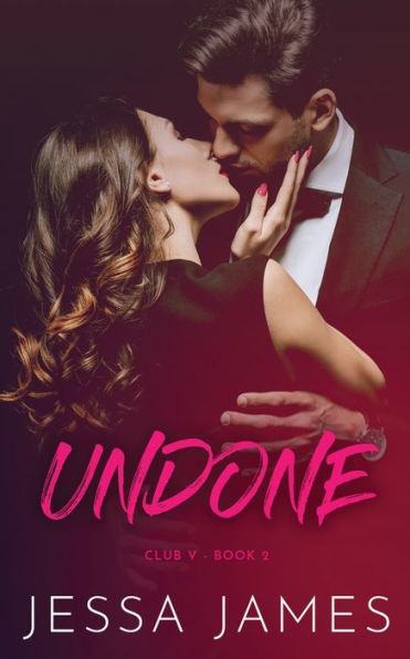 Undone : (Club V: Book 2)