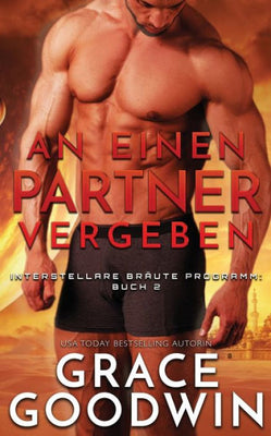 An einen Partner vergeben (Interstellare Br�ute Programm) (German Edition)