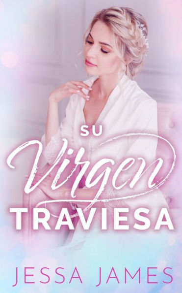 Su Virgen Traviesa