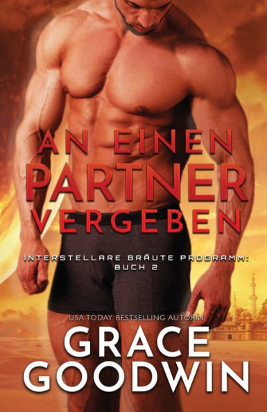 An einen Partner vergeben: (Gro�druck) (Interstellare Br�ute(r) Programm) (German Edition)