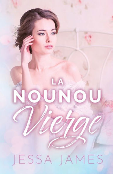 La nounou vierge: (Grands caracteres) (Le Pacte Des Vierges) (French Edition)