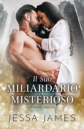 Il Suo Miliardario Misterioso : per ipovedenti