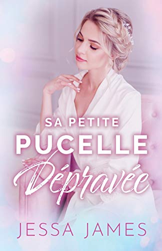 Sa Petite Pucelle D??prav??e : Grands caract?¿res