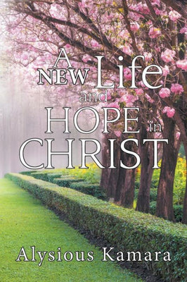 A New Life and Hope in Christ