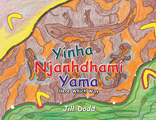 Yinha Njanhdhami Yama : Here Which Way