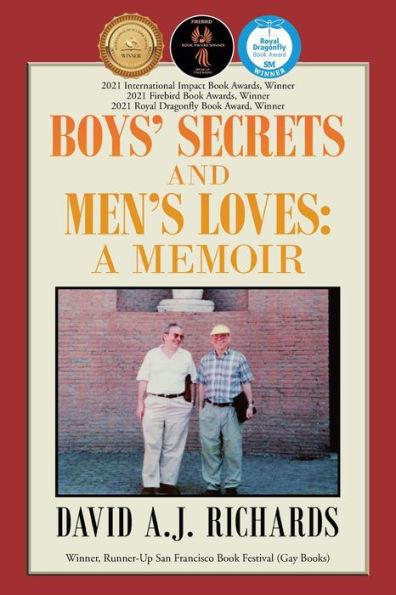 BOYS� SECRETS AND MEN�S LOVES:: A MEMOIR