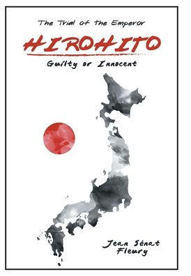 Hirohito: Guilty or Innocent