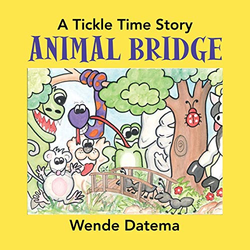 Animal Bridge : A Tickle Time Story