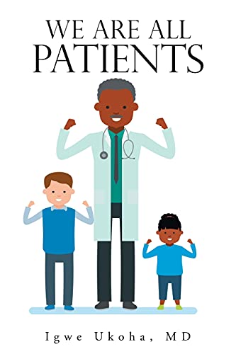 We Are All Patients - 9781796094411