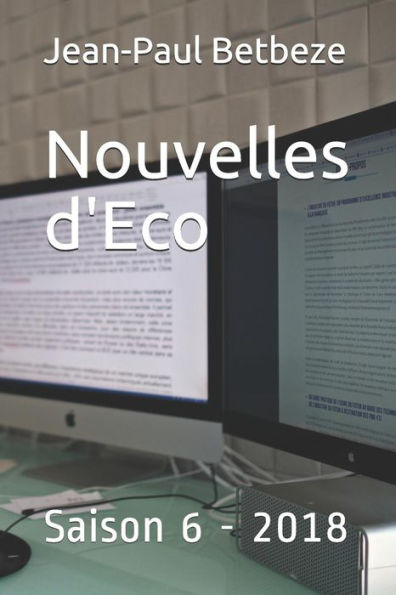 Nouvelles D'Eco: Saison 6 - 2018