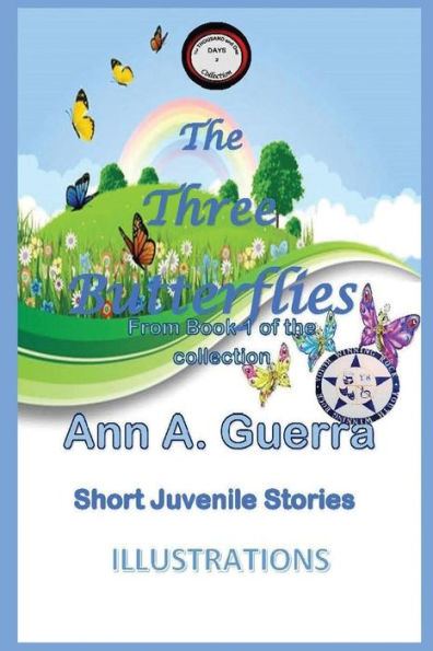 The Three Butterflies : From Book 1 Of The Collection Story No.2