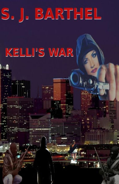 KELLI's WAR - 9781796210620