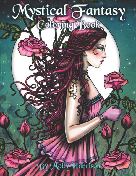 Mystical Fantasy Coloring Book : Coloring For Adults - Beautiful Fairies, Dragons, Unicorns, Mermaids And More!