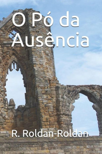 O P? Da Aus?ncia