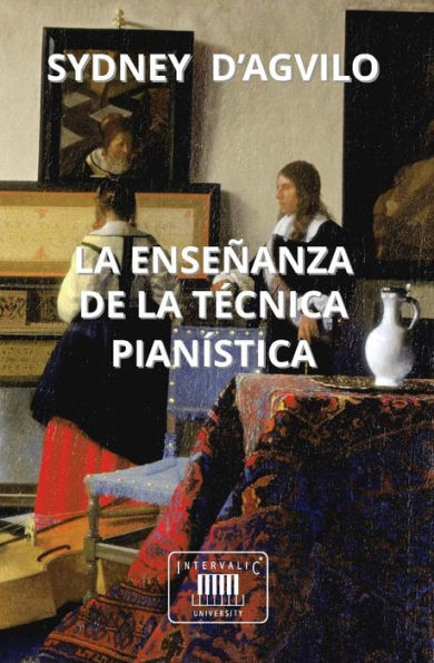 La enseñanza de la tecnica pianística (Spanish Edition)