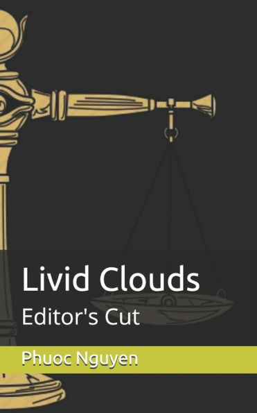 Livid Clouds: Editor's Cut