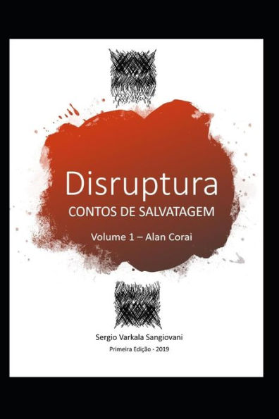 Disruptura: Contos de Salvatagem (Alan Corai) (Portuguese Edition)