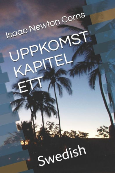Uppkomst Kapitel Ett : Swedish