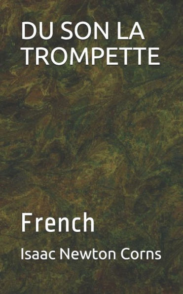 DU SON LA TROMPETTE: French (French Edition)