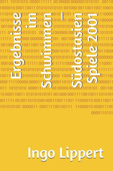 Ergebnisse im Schwimmen - S?dostasien Spiele 2001 (Sportstatistik) (German Edition)