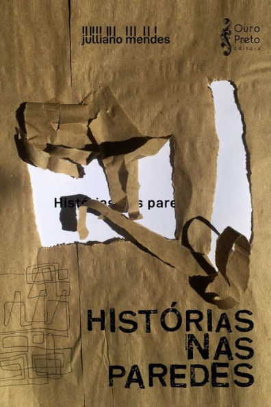 Hist?rias nas Paredes (Teatro de Julliano Mendes) (Portuguese Edition)