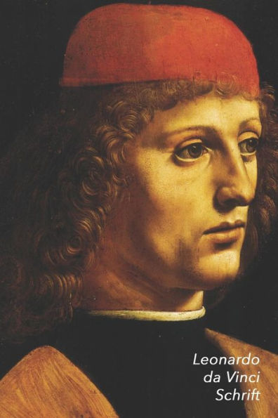 Leonardo Da Vinci Schrift: Portret Van Een Musicus - Artistiek Dagboek - Ideaal Voor School, Studie, Recepten Of Wachtwoorden - Stijlvol Notitieb