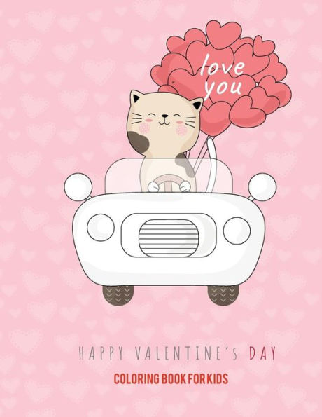 HAPPY VALENTINE's DAY: Cute Animals coloring books for for kids. Activity Book for Children. (Valentine's Day Coloring)