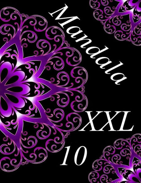 Mandala Xxl 10: Antistress Libro Da Colorare Per Adulti