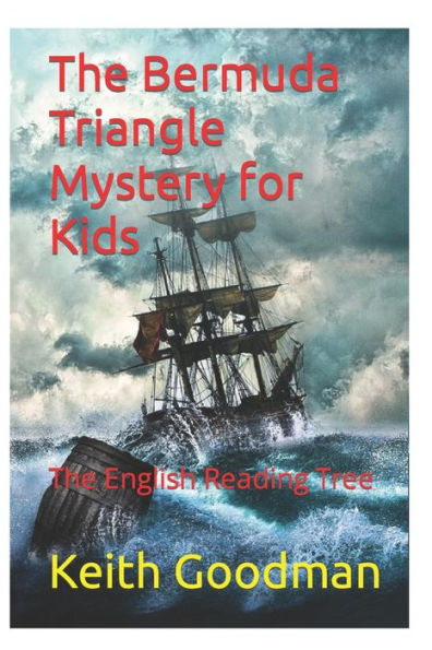 The Bermuda Triangle Mystery For Kids: The English Reading Tree