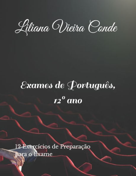 Exames de Portugu?s, 12? ano: Exerc?cios de Preparac?o para o Exame (Portuguese Edition)
