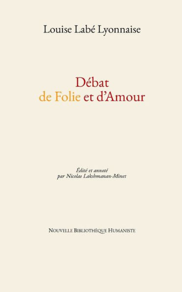 Debat de Folie et d'Amour (French Edition)
