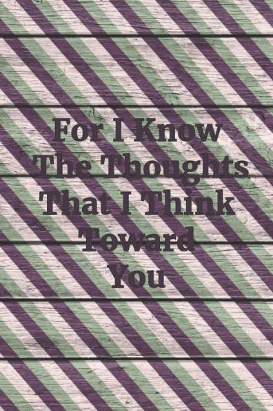 For I Know The Thoughts That I Think Toward You: Hexagon Paper Small Grid