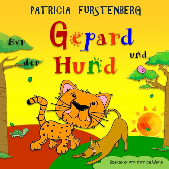 Der Gepard und der Hund (German Edition)