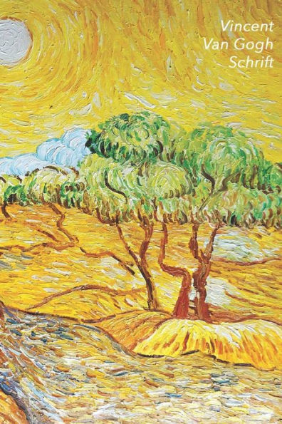 Vincent Van Gogh Schrift: Olijfbomen Met Gele Hemel En Zon - Ideaal Voor School, Studie, Recepten Of Wachtwoorden - Stijlvol Notitieboek Voor Aa