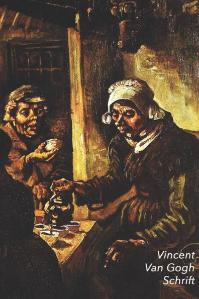 Vincent Van Gogh Schrift: De Aardappeleters - Artistiek Dagboek - Ideaal Voor School, Studie, Recepten Of Wachtwoorden - Stijlvol Notitieboek Vo