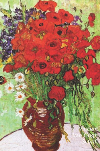 Vincent Van Gogh Schrift: Vaas Met Rode Klaprozen En Madeliefjes - Ideaal Voor School, Studie, Recepten Of Wachtwoorden - Stijlvol Notitieboek V